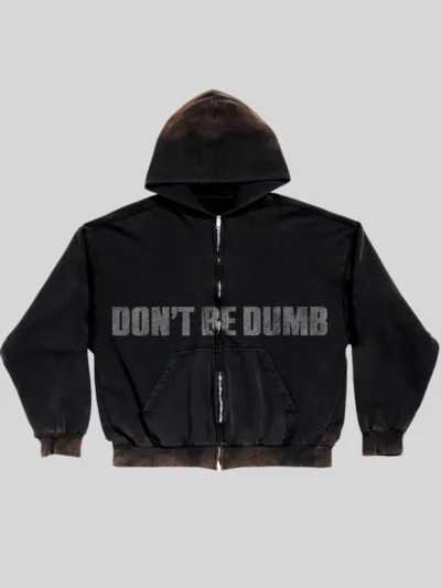 Rust Wash Dont Be Dumb Hoodie